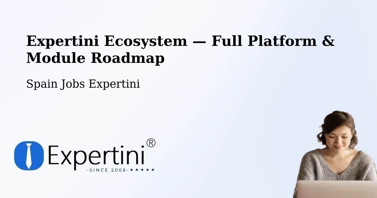 Expertini Ecosystem — Full Platform & Module Roadmap – Bufali